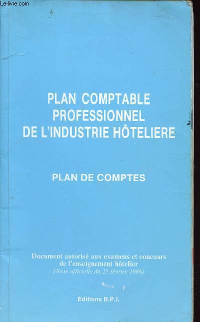 PLAN COMPTABLE PROFESSIONNEL DE L'INDUSTRIE HOTELIERE - PLAN DE COMPTES
