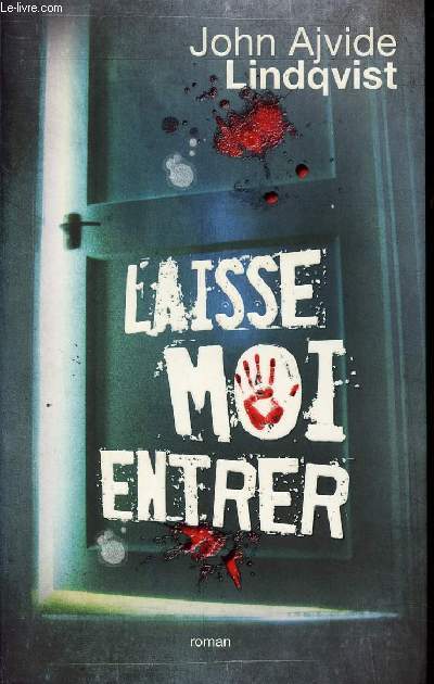 LAISSE MOI ENTRER