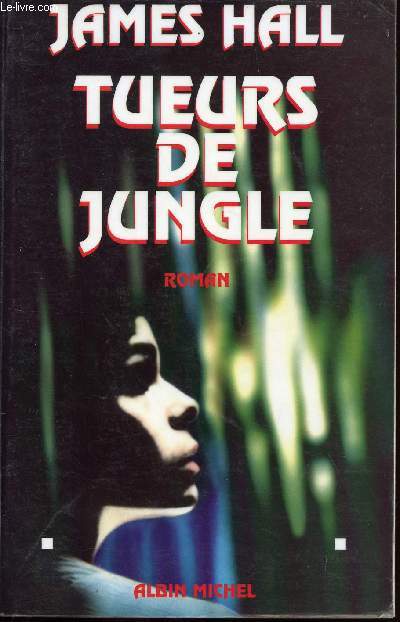 TUEURS DE JUNGLE