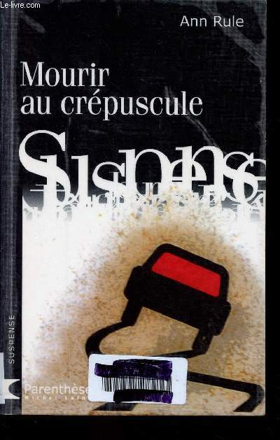 MOURIR AU CREPUSCULE