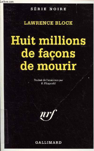 HUIT MILLIONS DE FACONS DE MOURIR