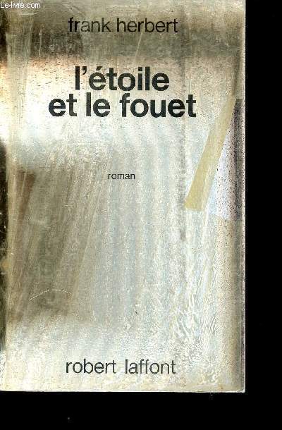 L'ETOILE ET LE FOUET