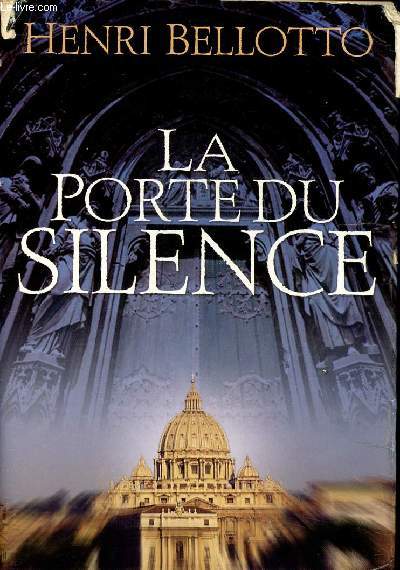 LA PORTE DU SILENCE