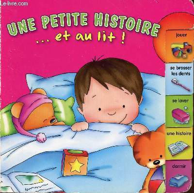 UNE PETITE HISTOIRE ... ET AU LIT!