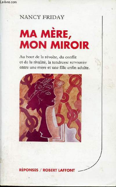 MA MERE, MON MIROIR