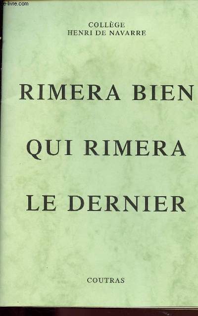 RIMERA BIEN QUI RIMERA LE DERNIER