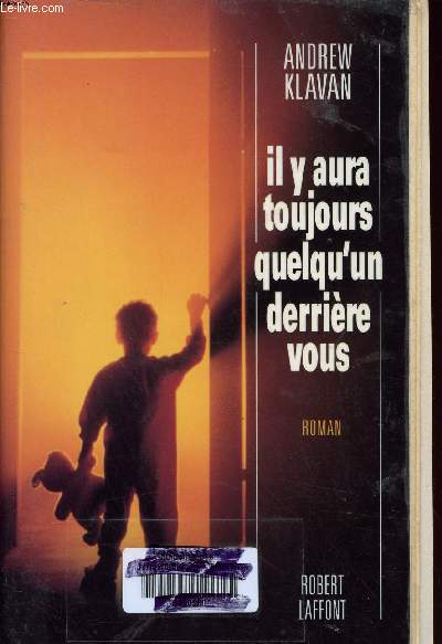 IL Y AURA TOUJOURS QUELQU'UN DERRIERE VOUS