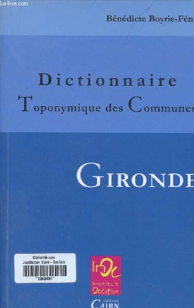 DICTIONNAIRE TOPONYMIQUE DES COMMUNES - GIRONDE