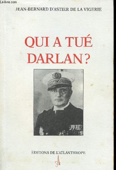 QUI A TUE DARLAN ?