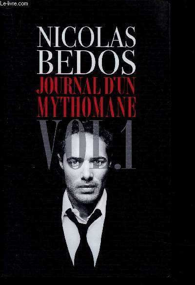 JOURNAL D'UN MYTHOMANE VOLUME 1