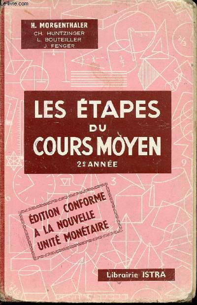 LES ETAPES DU COURS MOYEN - MANUEL DE CALCUL - 2E ANNEE - EDITION CONFORLE A LA NOUVELLE UNITE MONETAIRE