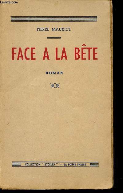 FACE A LA BETE