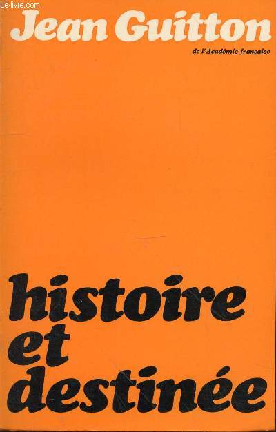 Histoire et destine