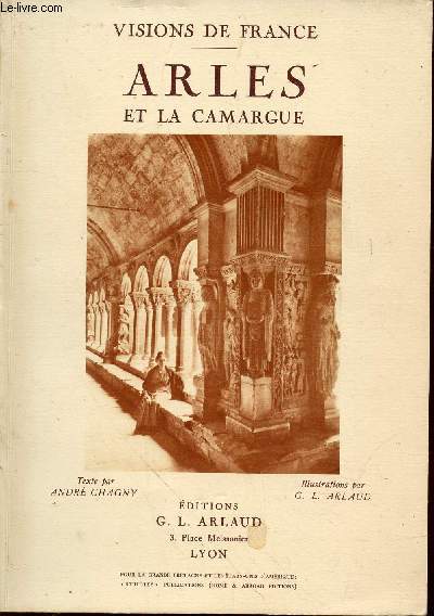 Arles et la camargue (Collection 