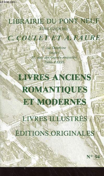 Catalogue de vente de Livre anciens, romantiques et modernes de la Librairie du Pont Neuf n94 1994. Livre illlustrs, ditions originales.