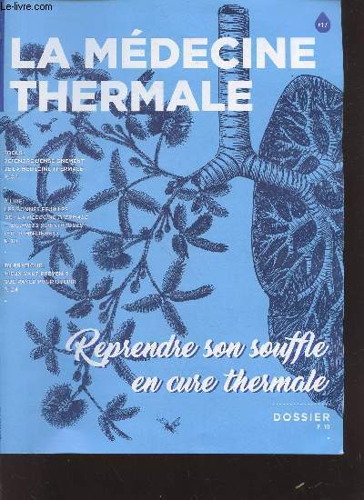 Le magazine de la crnothrapie : La mdecine thermale n17 (Dfendre l'enseignement de la mdecine thermale, Les bonnes feuilles de 
