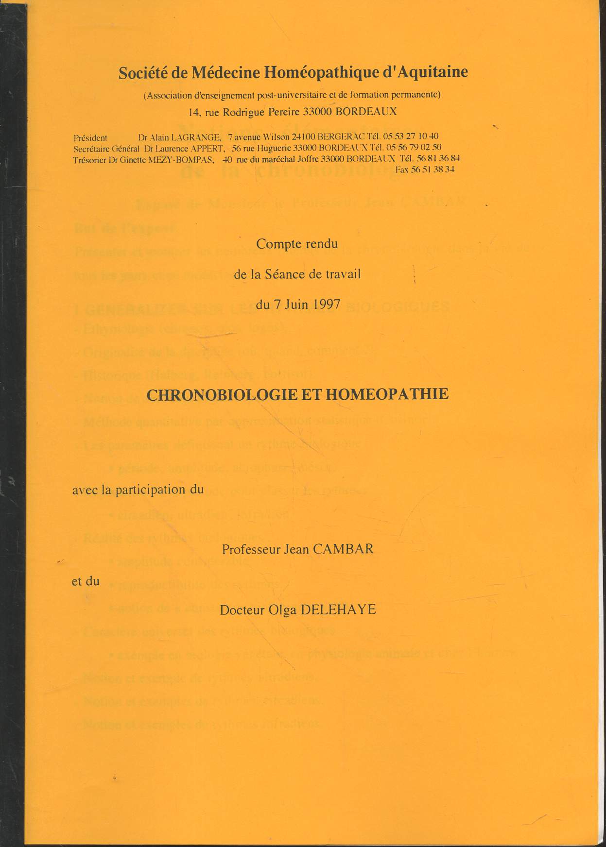 Compte rendu de la Sance de travail du 7 Juin 1997 : Chronobiologie et Homopathie