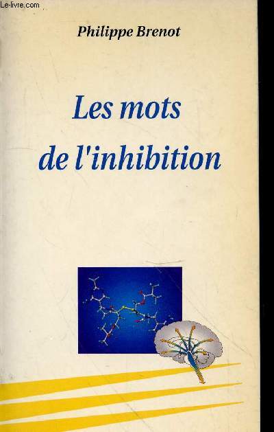 Les mots de l'inhibition