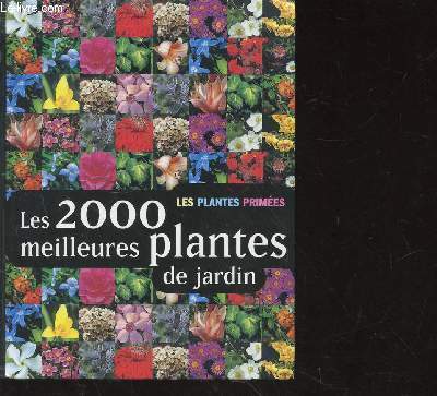 Les 2000 meilleures plantes de jardin