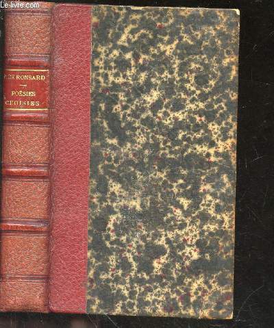 Posies choisies publies avec notes et index concernant la langue et la versification de Ronsard par L.Becq de Fouquires (Bibilothque Charpentier)