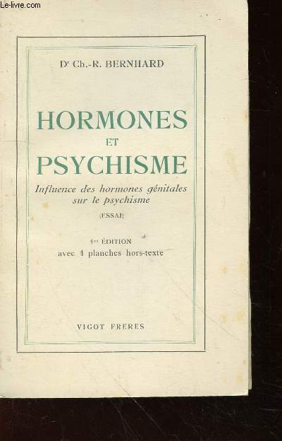 Hormones et Psychisme : Influence des hormones gnitales sur le psychisme (essai)