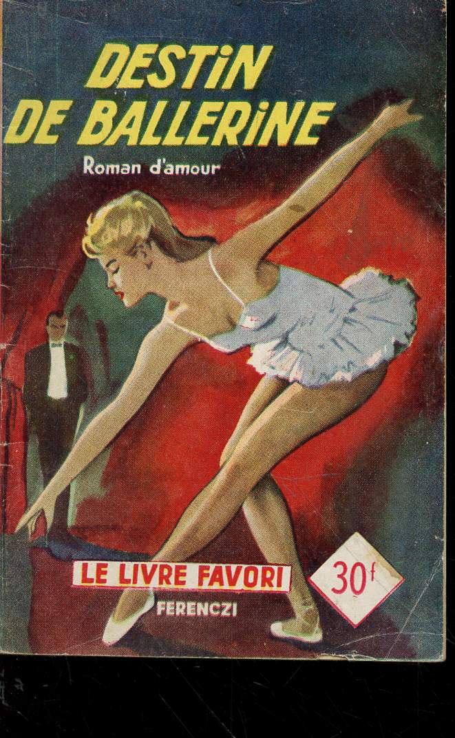 Destin de ballerine roman d'amour (Collection 