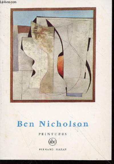 Ben Nicholson Peintures (Collection Petite encyclopdie de l'art 