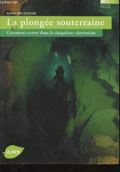 La plonge souterraine : Comment entrer dans la cinquime dimension (Collection 