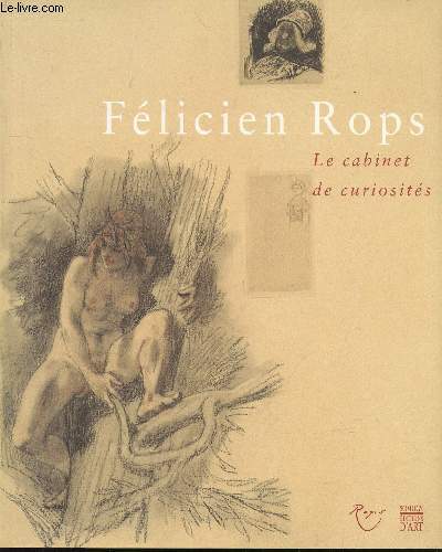 Flicien Rops Le cabinet de curiosits : Caprice, fantaisie en marge d'estampes. Collections de marginalia.