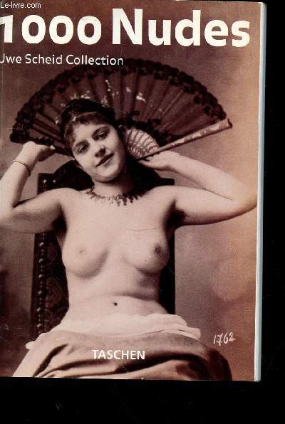 1000 Nudes Uwe Scheid Collection