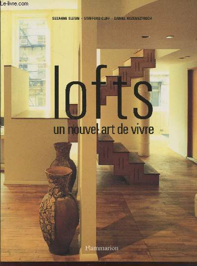 Lofts : un nouvel art de vivre