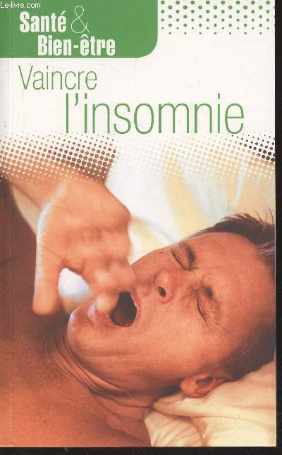 Vaincre l'insomnie (Collection : Sant & Bien-tre