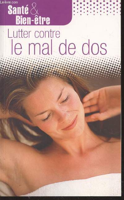 Lutter contre le mal de dos (Collection : Sant & Bien-tre