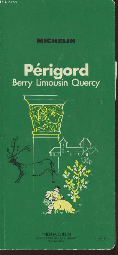 Guide Michelin Prigord : Berry, Limousin, Quercy