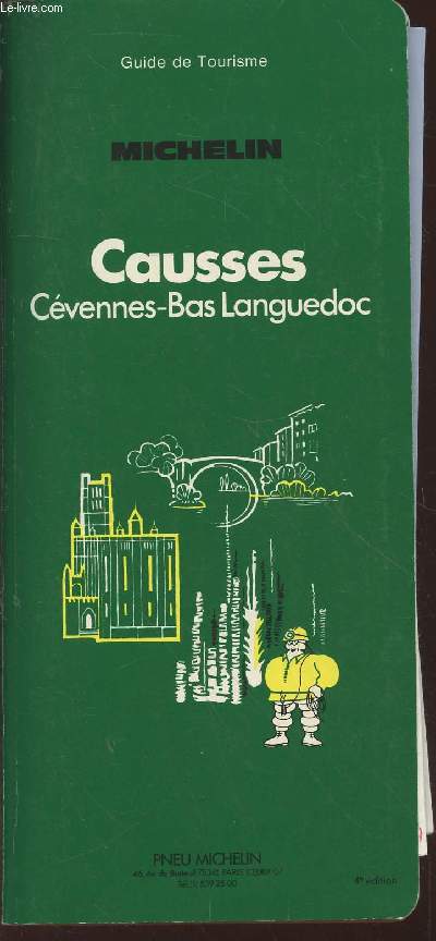 Guide de Tourisme Michelin Causses : Cvennes-Bas Languedoc