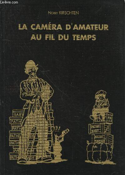 La camra damateur au fil du temps