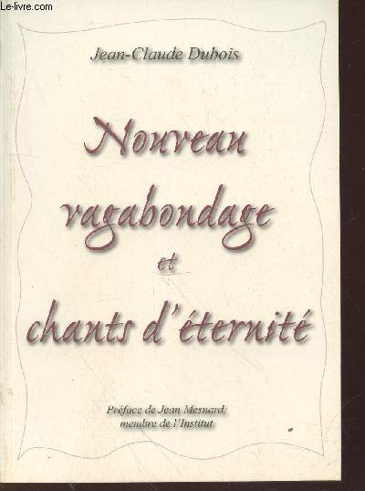 Nouveau vagabondage et chants d'ternit