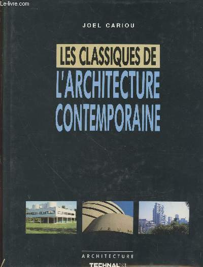 Les classiques de l'architecture contemporaine