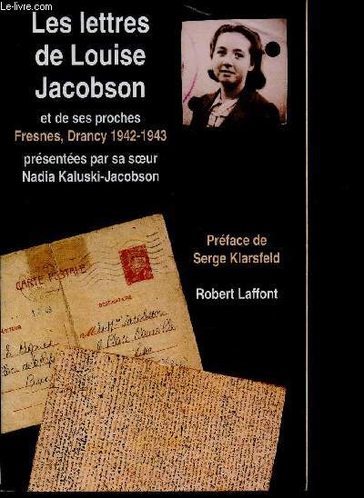 Les lettres de Louis Jacobson et de ses proches. Fresnes, Drancy 1942-1943