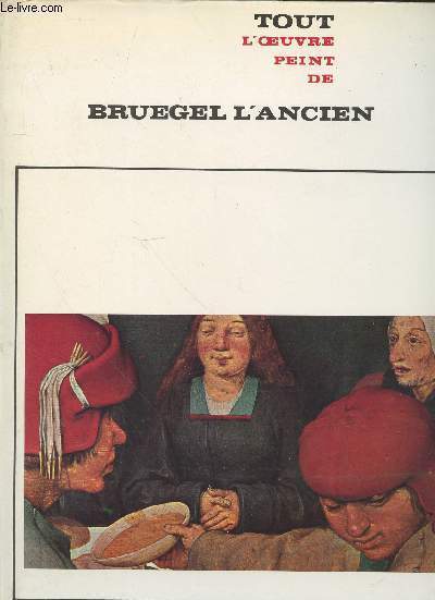 Tout l'oeuvre peint de Bruegel l'Ancien (Collection : 