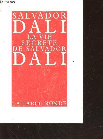 La vie secrte de Salavador Dali