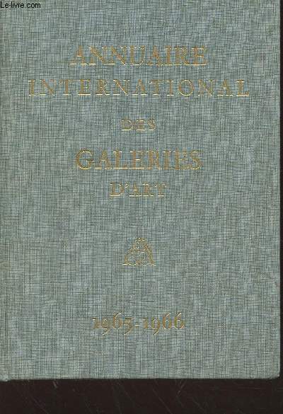 Annuaire International des Galeries d'art 1965-1966