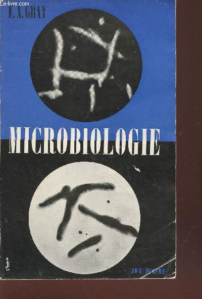 Microbiologie. Sommaire : Biologie des micro organismes, Les virus, Les bactries, Les protozoaires, Relation 