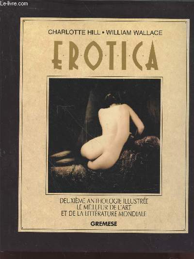 Erotica : Deuxime anthologie illustre.
