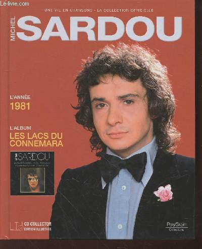 Michel Sardou : Les lacs du Connemara 1981. (Collection : 