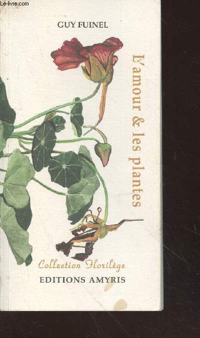 L'amour & Les plantes (Collection : 