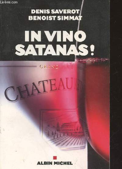 In vino Satanas !