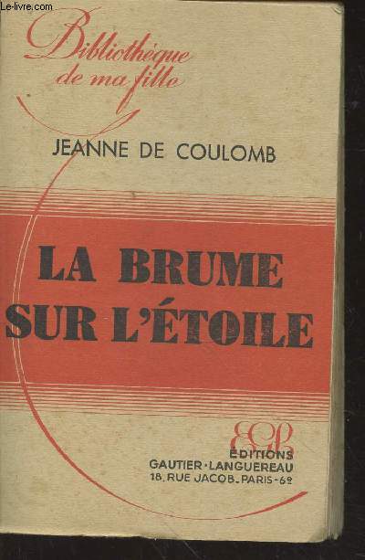 La Brume sur l'toile (Collection : 