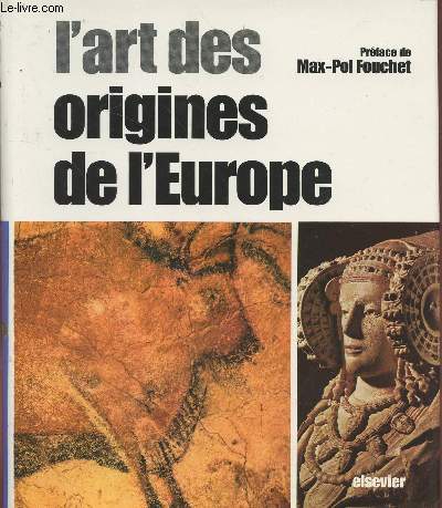 L'Art des origines de l'Europe Tome 3 (Collection 