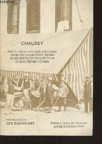 Chausey par 71 cartes postales anciennes tirées des collections privées de MM Bertrand de Quenetain et Jean-Jérôme Vaupres